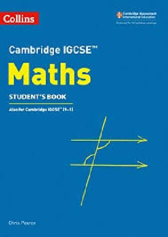 Cambridge IGCSE® Maths by Chris Pearce