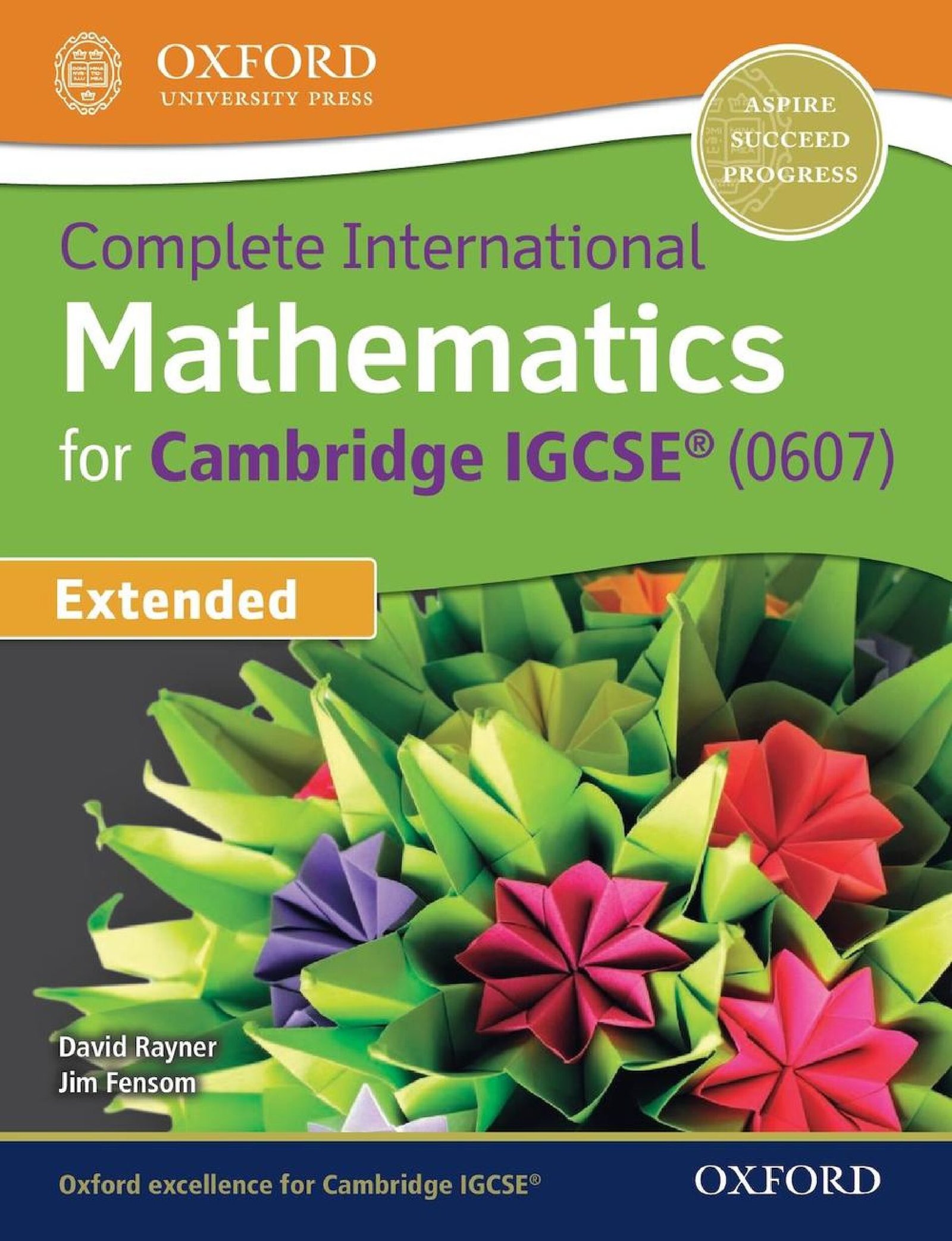 Complete International Mathematics for Cambridge IGCSE by David Rayner, Jim Fensom